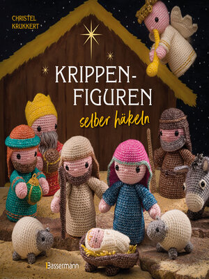 cover image of Krippenfiguren selber häkeln